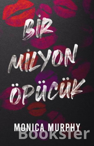 Bir Milyon Öpücük - Monica Murphy | PDF İNDİR