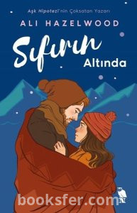 Sıfırın Altında- Ali Hazelwood|  Pdf İndir