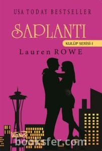 Saplantı - Lauren Rowe |PDF İNDİR