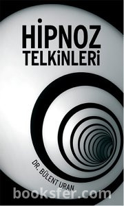 Bülent Uran - Hipnoz Telkinleri|PDF İNDİR