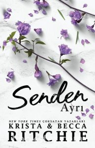 Krista & Becca Ritchie - Senden Ayrı |PDF İNDİR 1