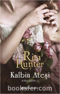 Kalbin Ateşi - Rita Hunter|Pdf İndir 1