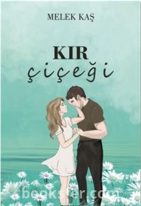 Kır Çiçeği - Melek Kaş|Pdf İndir 1