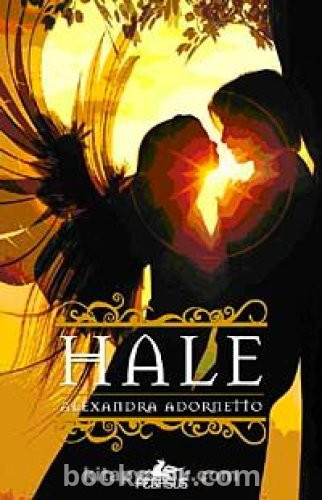 Hale (Hale Serisi #1) - Alexandra Adornetto | PDF İNDİR