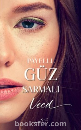 Vecd (Güz Sarmalı #2) - Payell | PDF İNDİR