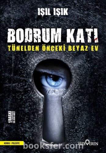 Bodrum Katı - Tünelden Önceki Beyaz Ev- Işıl Işık|Pdf İndir