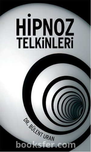 Bülent Uran - Hipnoz Telkinleri|PDF İNDİR