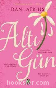 Altı Gün - Dani Atkins |PDF İNDİR
