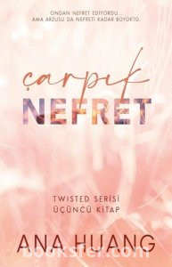Çarpık Nefret - Ana Huang | PDF İNDİR 1