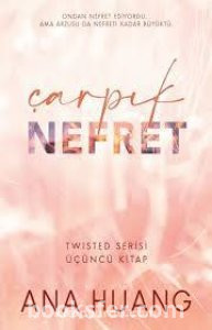 Çarpık Nefret - Ana Huang |PDF İNDİR 1