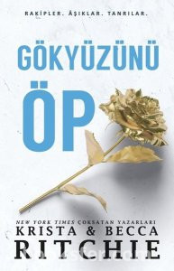 Gökyüzünü Öp - Krista & Becca Ritchie | PDF İNDİR