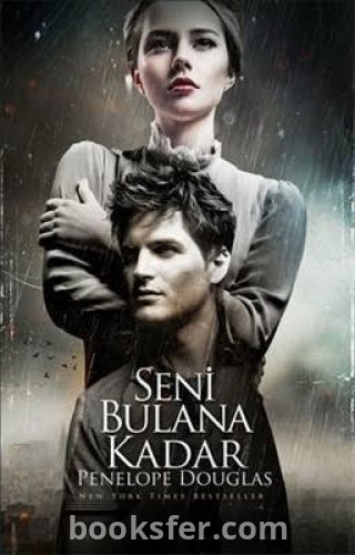 Seni Bulana Kadar-Penelope Douglas |Pdf İndir