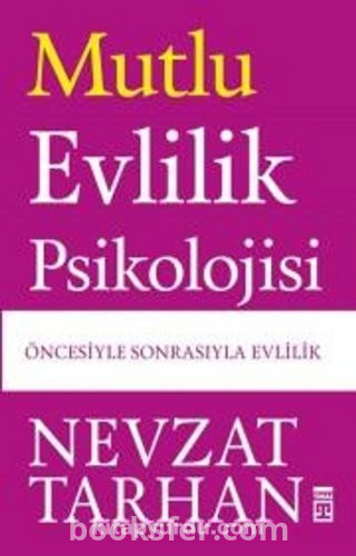 Mutlu Evlilik Psikolojisi - Prof. Dr. Nevzat Tarhan | PDF İNDİR