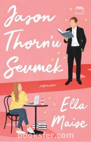 Jason Thorn'u Sevmek - Ella Maise |PDF İNDİR