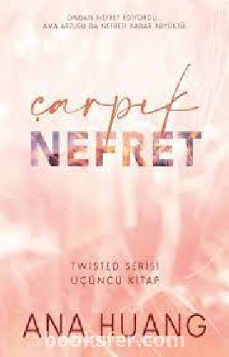 Çarpık Nefret - Ana Huang |PDF İNDİR