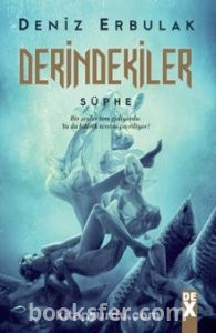 Derindekiler 1 - Şüphe - Deniz Erbulak | PDF İNDİR
