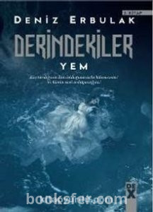 Derindekiler 2 - Yem - Deniz Erbulak | PDF İNDİR