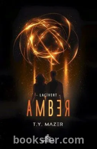 T.Y. Mazer - Amber (Lacivert Serisi #3) | PDF İNDİR