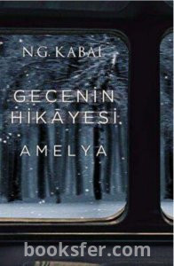 Gecenin Hikâyesi Amelya-  N.G Kabal |PDF İndir 1