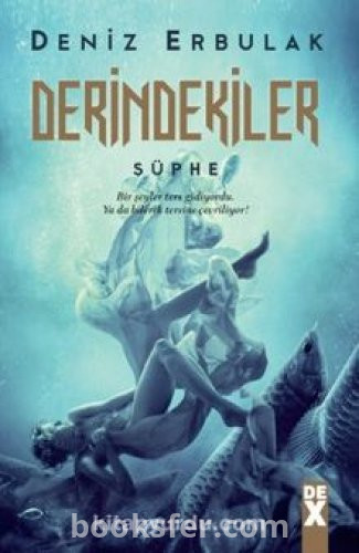 Derindekiler 1 - Şüphe - Deniz Erbulak | PDF İNDİR