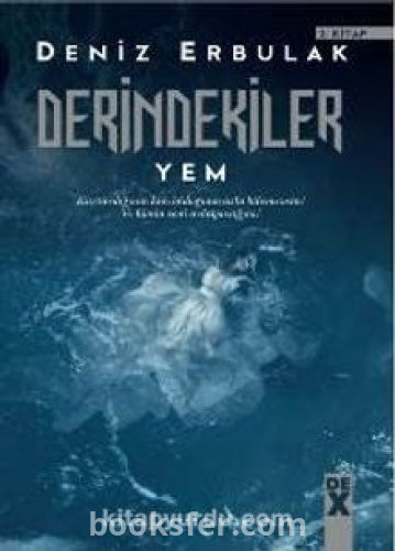 Derindekiler 2 - Yem - Deniz Erbulak | PDF İNDİR