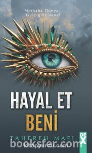 Hayal Et Beni- Tahereh Mafi|PDF İNDİR
