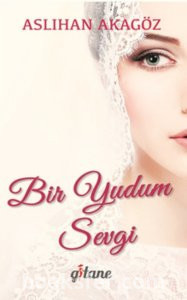 Bir Yudum Sevgi - Aslıhan Karagöz|PDF İNDİR 1