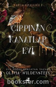 Çırpınan Kanatlar Evi - Olivia Wildenstein | PDF İNDİR