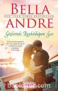 Gözlerinde Kaybolduğum Gece      Bella Andre