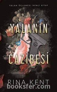 Yalanın Cazibesi - Yalan Üçlemesi 2 - Rina Kent|PDF İNDİR 1