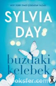 Buzdaki Kelebek - Sylvia Day |PDF İNDİR