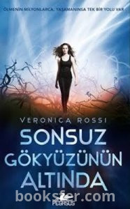 Sonsuz Gökyüzünün Altında - Veronica Rossi | PDF İndir
