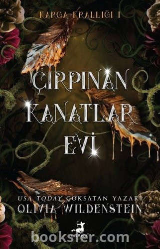 Çırpınan Kanatlar Evi - Olivia Wildenstein | PDF İNDİR