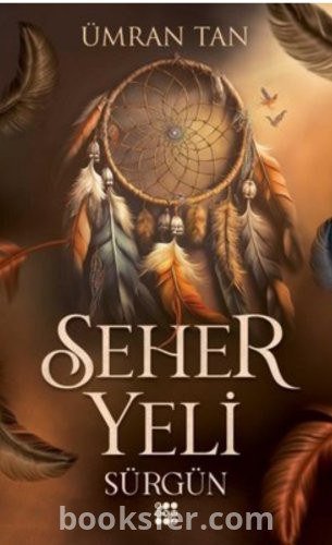 Seher Yeli #1 Sürgün- Ümran Tan  #1 Sürgün|PDF İNDİR