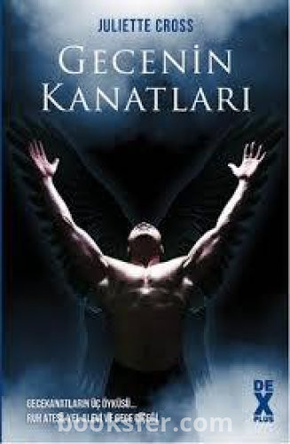 Gecenin Kanatları - Juliette Cross |PDF İNDİR