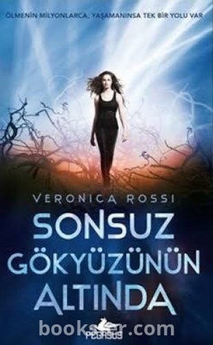 Sonsuz Gökyüzünün Altında - Veronica Rossi | PDF İndir