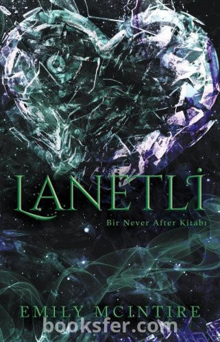 Lanetli (Never After 3) - Emily McIntire|PDF İNDİR