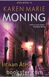 İNTİKAM ATEŞİ - Karen Marie Moning (Ateş serisi 3)|PDF İNDİR