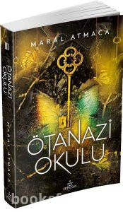 Ötanazi Okulu 3 Orjinal TAM -  Maral Atmaca | PDF İNDİR 1