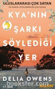Kya'nın Şarkı Söylediği Yer - Delia Owens|PDF İNDİR