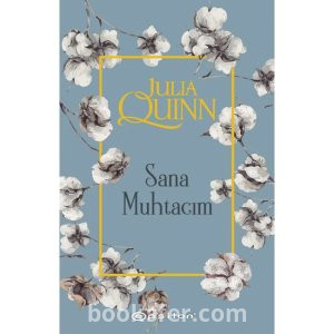 Sana Muhtacım (Bridgertons Serisi #6) - Julia Quinn  | PDF İNDİR 1