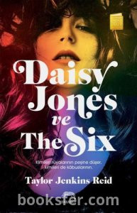 Daisy Jones ve The Six - Taylor Jenkins Reid | PDF İNDİR 1
