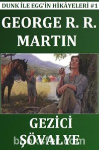 Gezici Şövalye (Dunk & Egg 1) - George R. R. Martin | PDF İNDİR