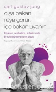 Dışa Bakan Rüya Görür İçe Bakan Uyanır - Carl Gustav Jung | PDF İNDİR