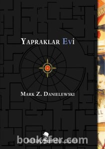 Yapraklar Evi - Mark Z. Danielewski | PDF İNDİR
