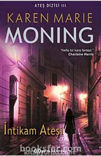 İNTİKAM ATEŞİ - Karen Marie Moning (Ateş serisi 3)|PDF İNDİR