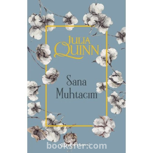 Sana Muhtacım (Bridgertons Serisi #6) - Julia Quinn  | PDF İNDİR