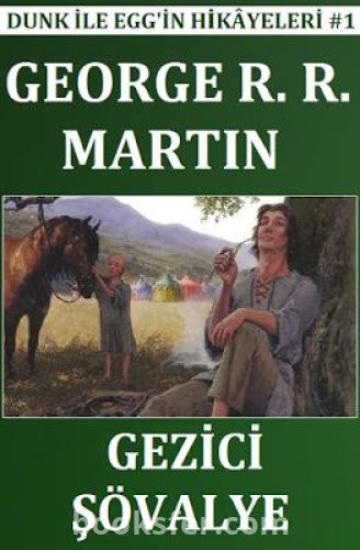 Gezici Şövalye (Dunk & Egg 1) - George R. R. Martin | PDF İNDİR