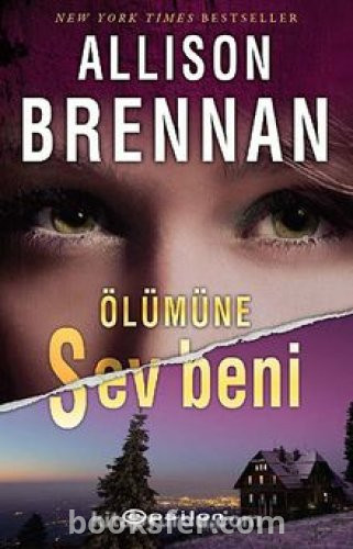 Ölümüne Sev Beni - Allison Brennan | PDF İNDİR