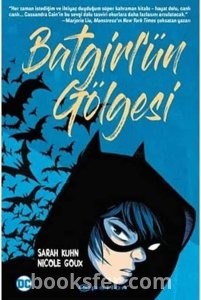 Batgirlün Gölgesi - Sarah Kuhn, Nicole Goux| PDF İNDİR